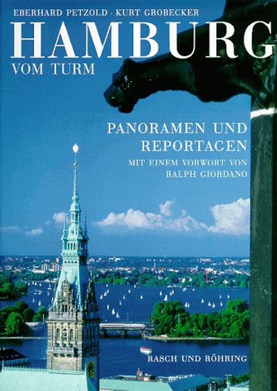 Hamburg vom Turm. Panoramen und Reportagen