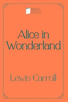 Alice in Wonderland: Perfect Books Studio Edition
