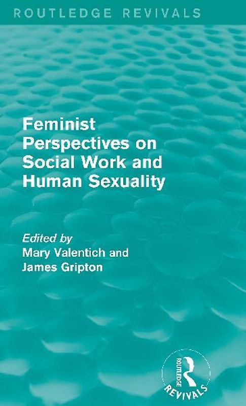 Feminist Perspectives on Social Work and Human Sexuality