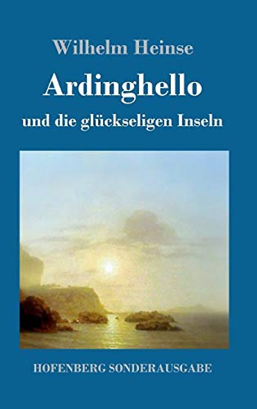 Ardinghello und die glückseligen Inseln