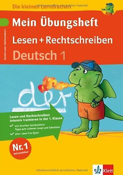 Mein Übungsheft Lesen + Rechtschreiben. Deutsch 1. Schuljahr