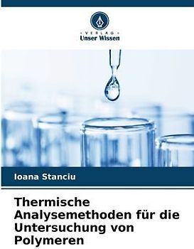 Thermische Analysemethoden für die Untersuchung von Polymeren