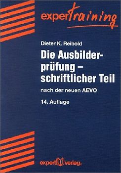 Die Ausbilderprüfung - Schriftlicher Teil