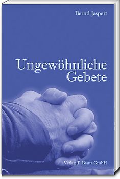 Ungewöhnliche Gebete