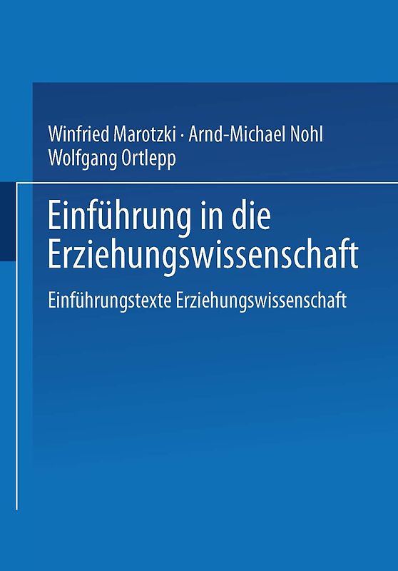 Einführung in die Erziehungswissenschaft