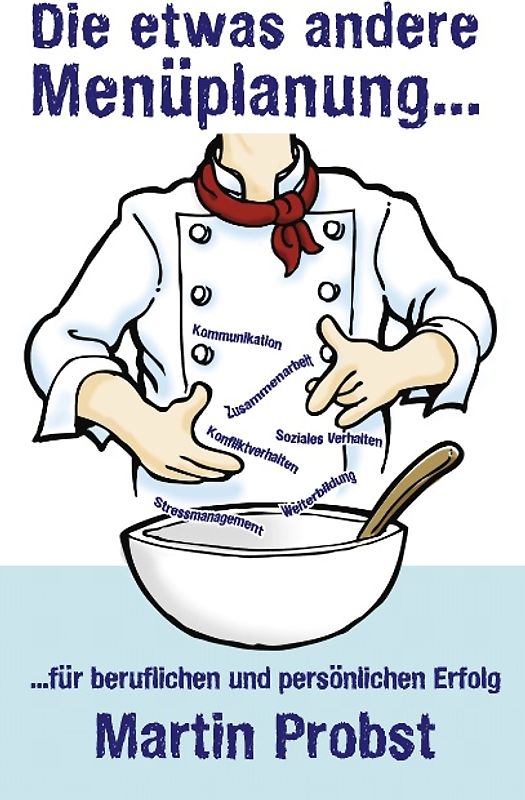 Die etwas andere Menüplanung...