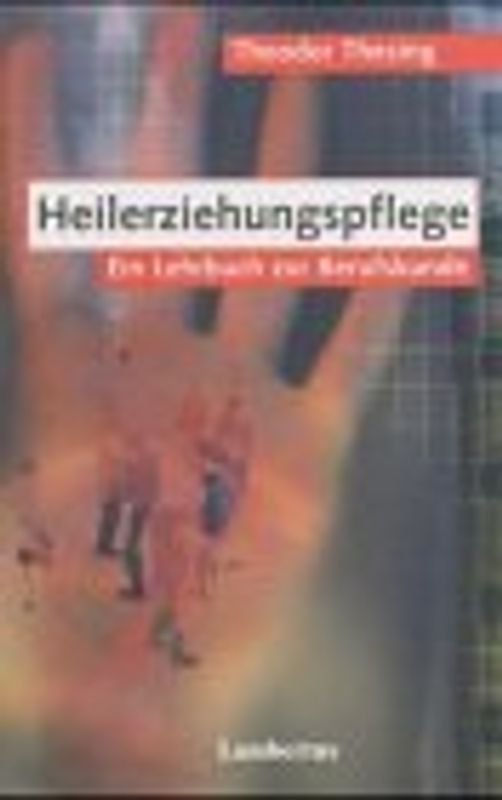 Heilerziehungspflege. Ein Lehrbuch zur Berufskunde