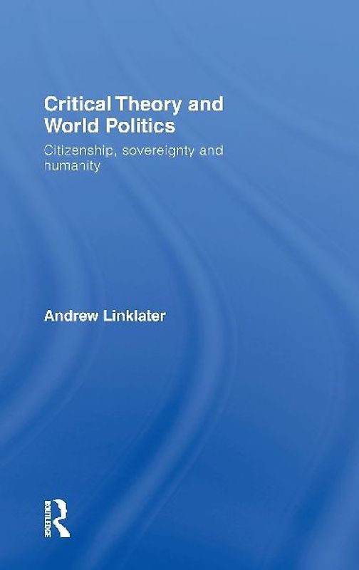 Critical Theory and World Politics