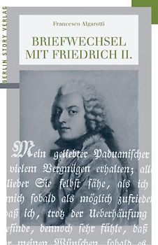 Briefwechsel mit Friedrich II.