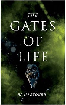 The Gates of Life