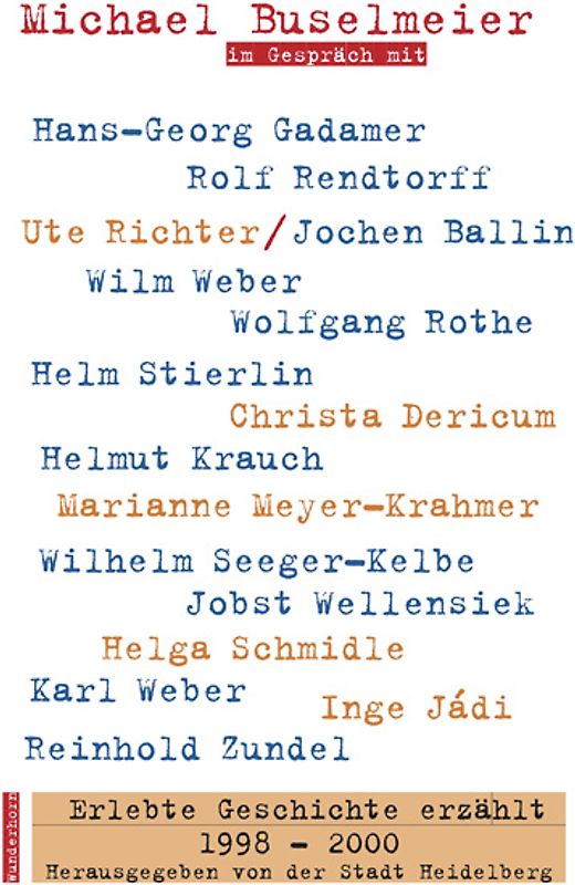 Erlebte Geschichte erzählt 1998-2000