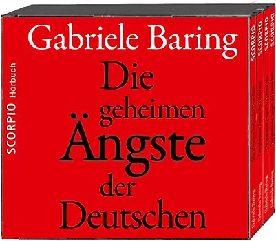 Die geheimen Ängste der Deutschen