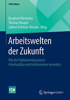 Arbeitswelten der Zukunft