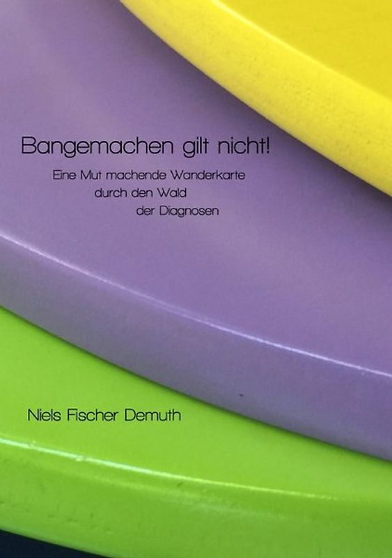 Bangemachen gilt nicht!