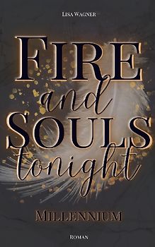 Fire and Souls tonight