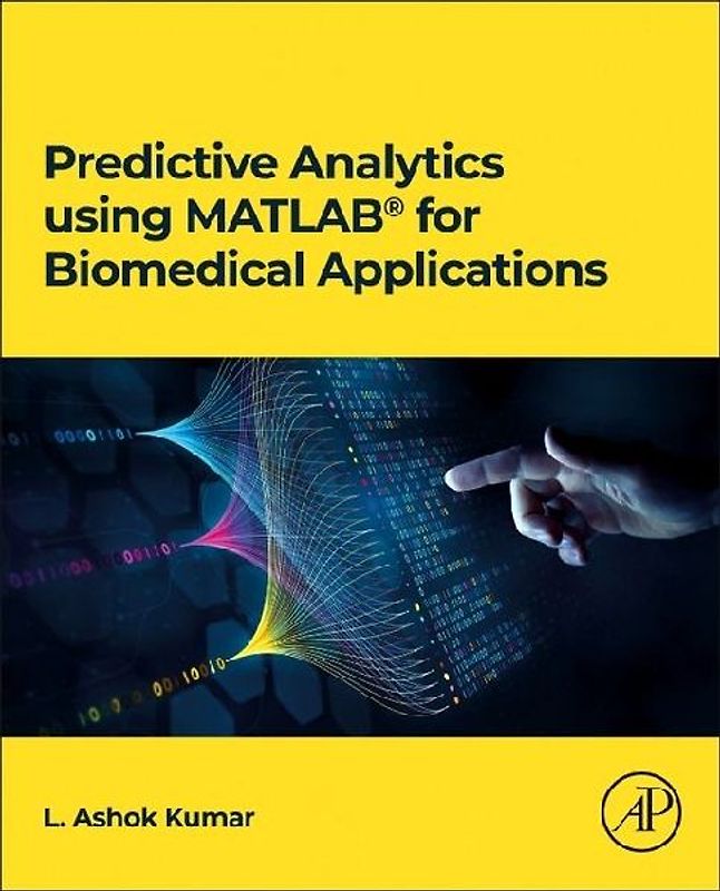 Predictive Analytics Using Matlab(r) for Biomedical Applications