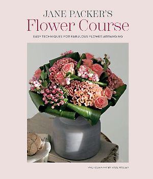 Jane Packer's Flower Course