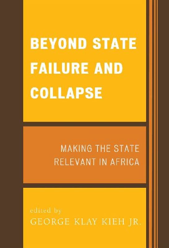 Beyond State Failure and Collapse