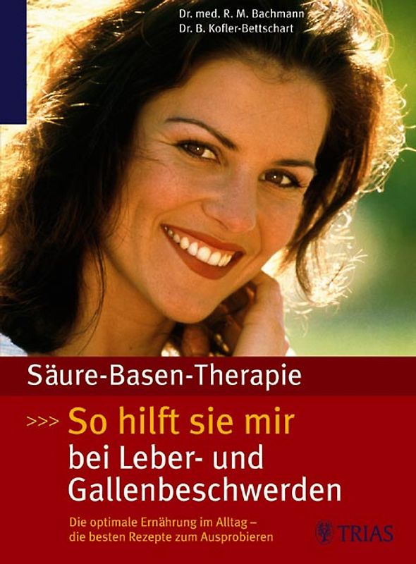 Säure-Basen-Therapie: So hilft sie mir bei Leber- und Gallenbeschwerden