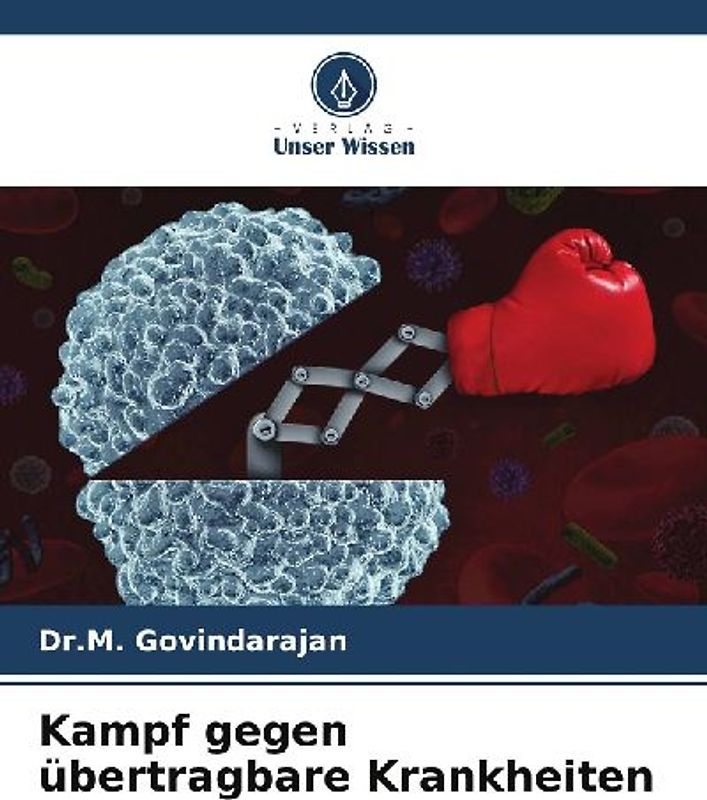 Kampf gegen übertragbare Krankheiten