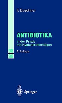 Antibiotika in der Praxis mit Hygieneratschlägen