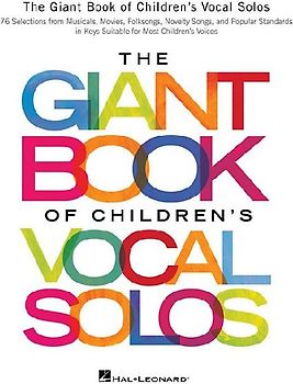 The Giant Book of Children's Vocal Solos