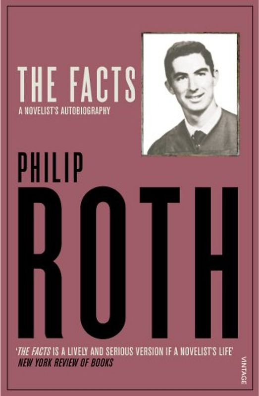 Facts: A Novelist's Autobiography - Philip Roth