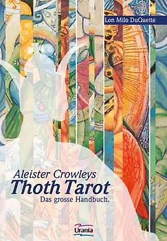 Aleister Crowleys Thoth Tarot