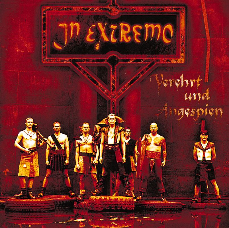 In Extremo - Verehrt und Angespien