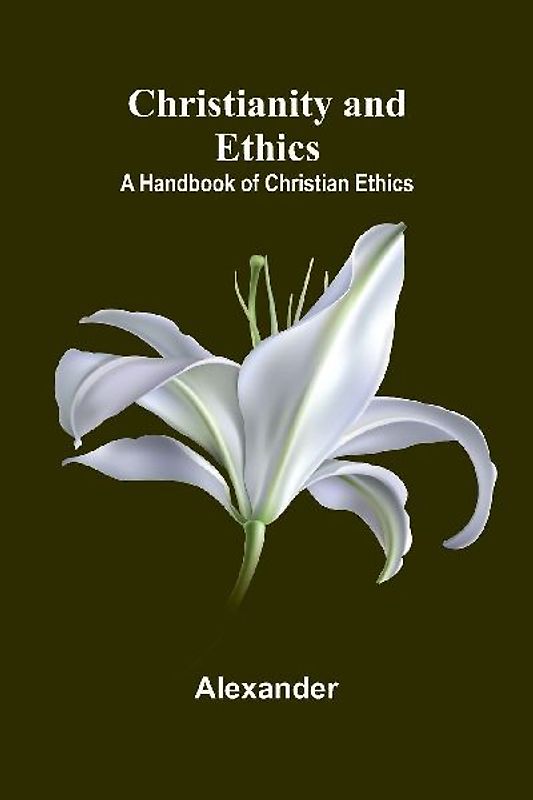 Christianity and Ethics