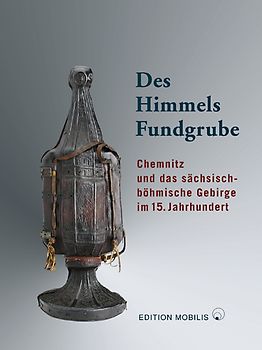 Des Himmels Fundgrube