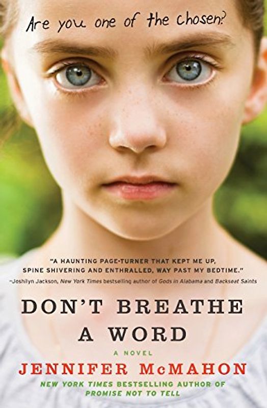 Don't Breathe a Word: A Novel - McMahon, Jennifer