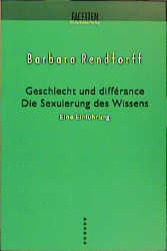 Geschlecht und différance: Die Sexuierung des Wissens