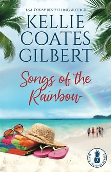 Songs of the Rainbow (Maui Island Series, Band 7)