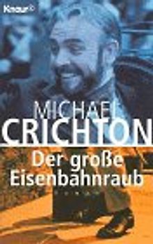 Der grosse Eisenbahnraub. Roman