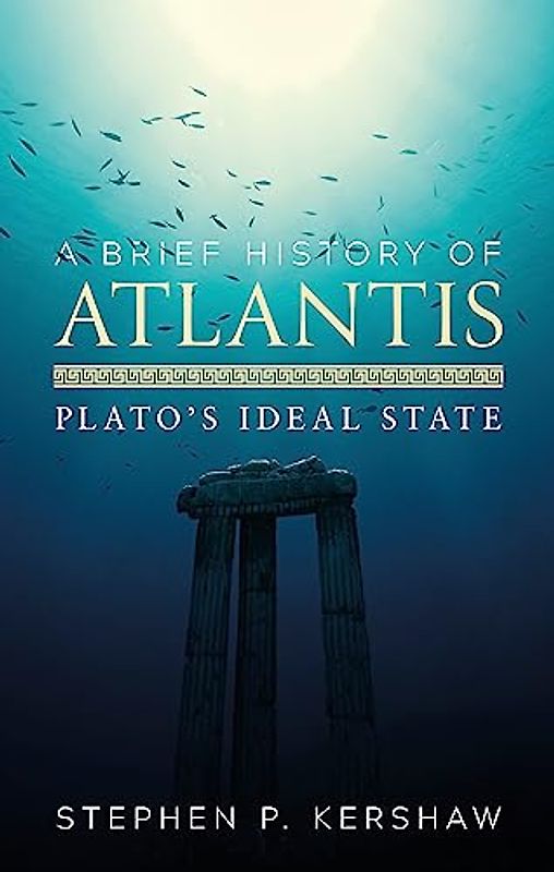A Brief History of Atlantis