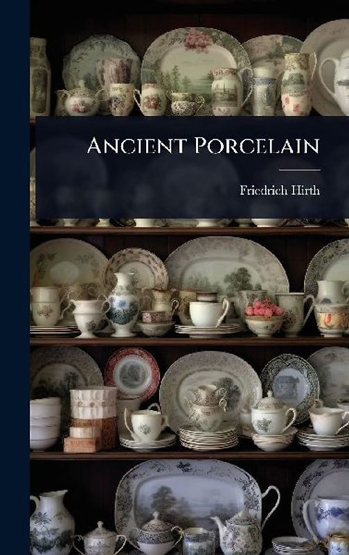 Ancient Porcelain