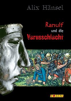 Ranulf und die Varusschlacht