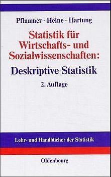 Statistik für Wirtschafts- und Sozialwissenschaften: Deskriptive Statistik