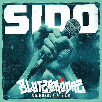Sido - Blutzbrüdaz - Die Mukke Zum Film