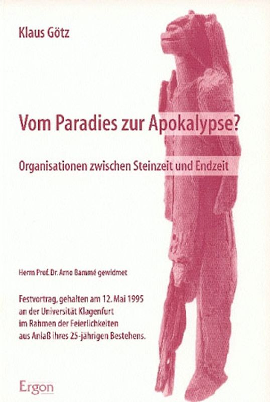 Vom Paradies zur Apokalypse?