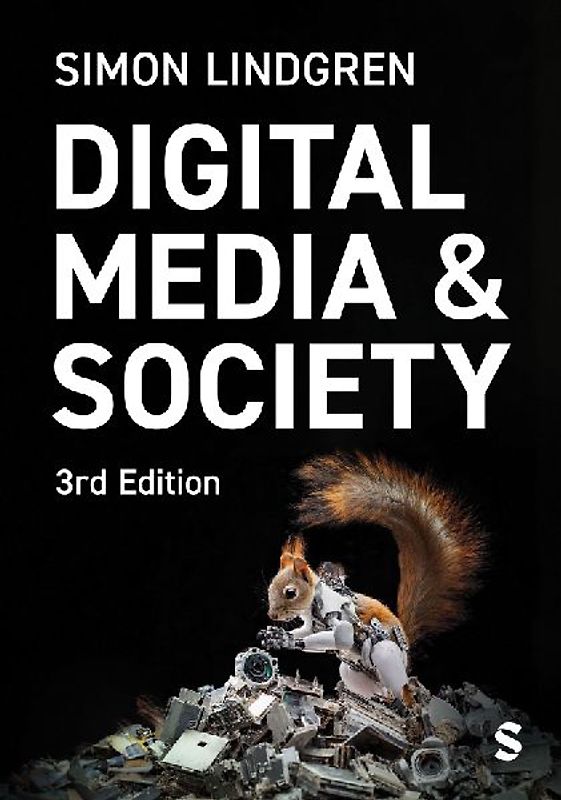 Digital Media and Society (Third Edition)