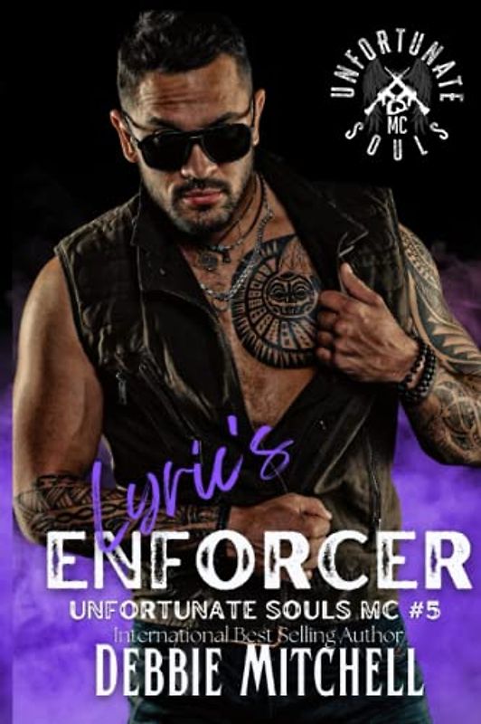 Lyric's Enforcer: Unfortunate Souls MC Book 5