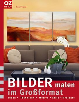 Bilder malen im Großformat