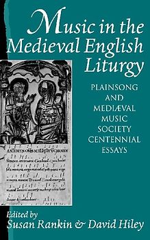 Music in the Medieval English Liturgy
