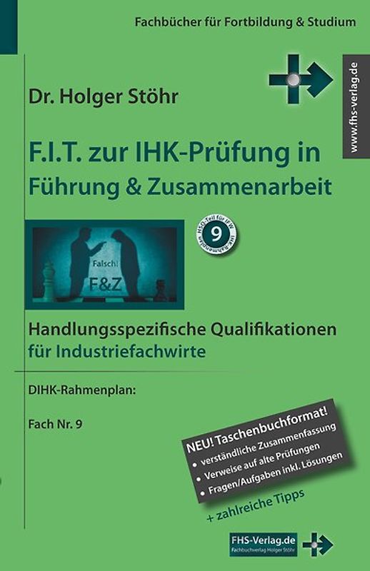 F.I.T. zur IHK-Prüfung in Führung & Zusammenarbeit