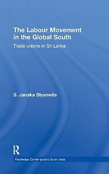The Labour Movement in the Global South