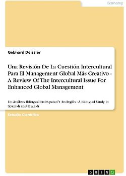 Una Revisión De La Cuestión Intercultural Para El Management Global Más Creativo - A Review Of The Intercultural Issue For Enhanced Global Management