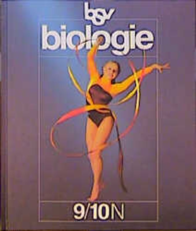Biologie N - Nordrhein-Westfalen und Bremen / 9./10. Schuljahr - Schülerbuch
