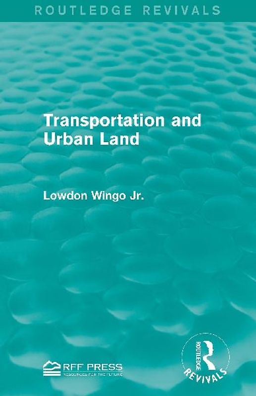 Transportation and Urban Land